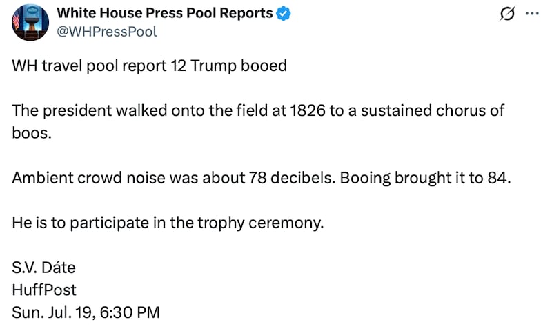 The White House Press Pool report on the volume of booing that greeted President Trump at the World Cup.